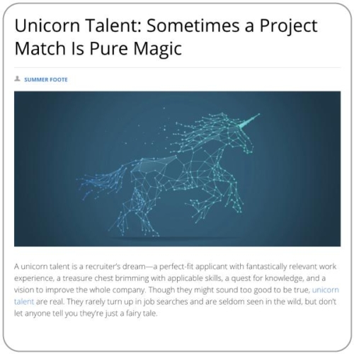 Unicorn Talent: Sometimes a Project Match Is Pure Magic